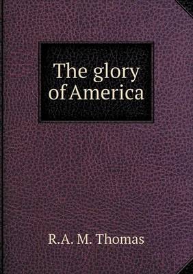 The Glory of America (Paperback)