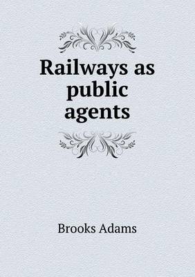 Railways as public agents (Paperback)