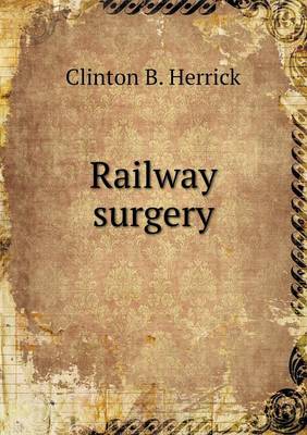 Railway surgery (Paperback)