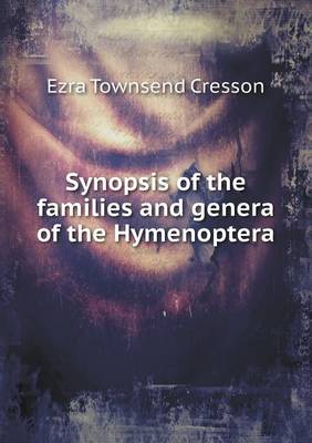 Synopsis of the Families and Genera of the Hymenoptera (Paperback)