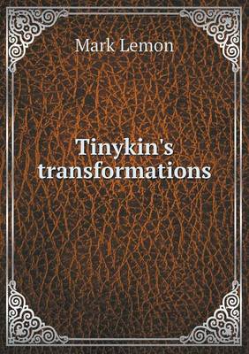 Tinykin's transformations (Paperback)
