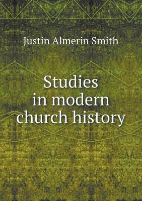 Studies in Modern Church History (Paperback)