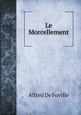 Le Morcellement (Paperback)