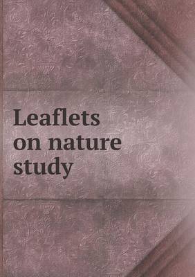 Leaflets on Nature Study (Paperback)