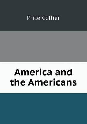 America and the Americans (Paperback)