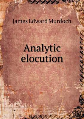 Analytic Elocution (Paperback)