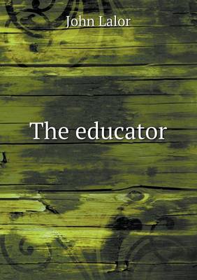 The educator (Paperback)