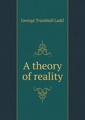 A Theory of Reality (Paperback)