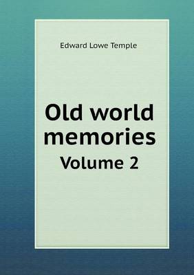 Old World Memories Volume 2 (Paperback)