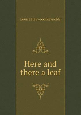 Here and There a Leaf (Paperback)