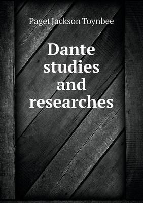 Dante Studies and Researches (Paperback)