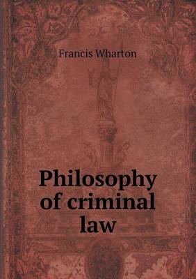 Philosophy of Criminal Law (Paperback)