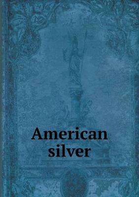 American Silver (Paperback)
