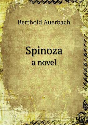 Spinoza a Novel (Paperback)