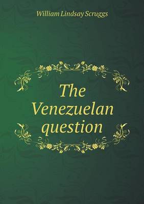 The Venezuelan Question (Paperback)