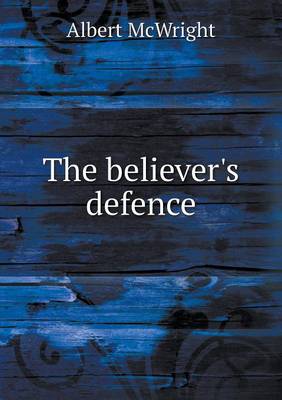 The Believer's Defence (Paperback)