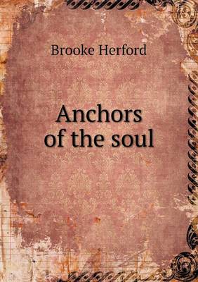 Anchors of the Soul (Paperback)