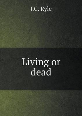 Living or Dead (Paperback)