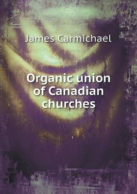 Organic Union of Canadian Churches (Paperback)