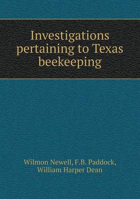 Investigations Pertaining to Texas Beekeeping (Paperback)