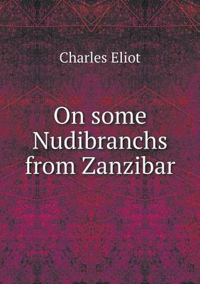 On Some Nudibranchs from Zanzibar (Paperback)