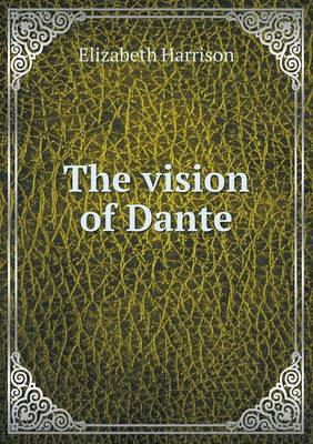 The Vision of Dante (Paperback)
