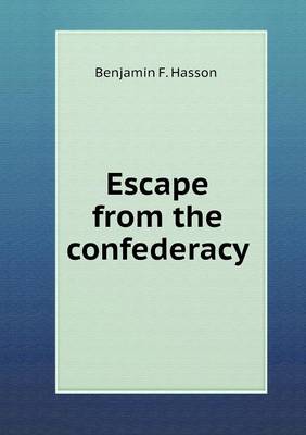 Escape from the Confederacy (Paperback)