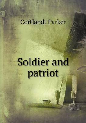 Soldier and Patriot (Paperback)