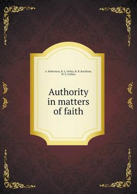 Authority in Matters of Faith (Paperback)