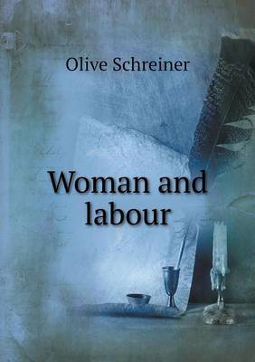 Woman and Labour (Paperback)