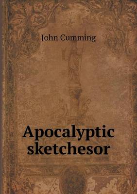 Apocalyptic Sketchesor (Paperback)