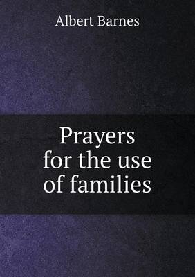 Prayers for the Use of Families (Paperback)