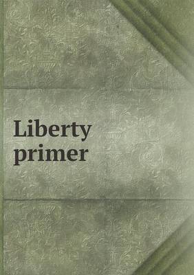Liberty Primer (Paperback)