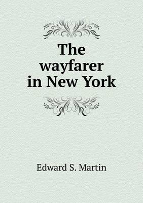 The Wayfarer in New York (Paperback)