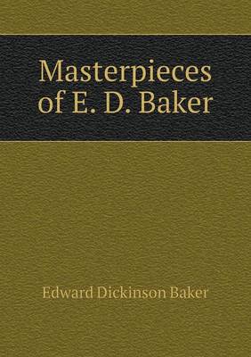 Masterpieces of E. D. Baker (Paperback)
