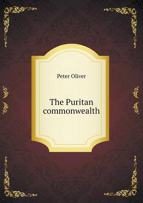 The Puritan Commonwealth (Paperback)
