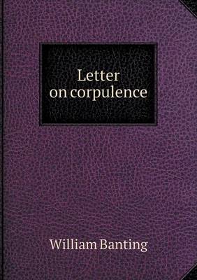 Letter on Corpulence (Paperback)