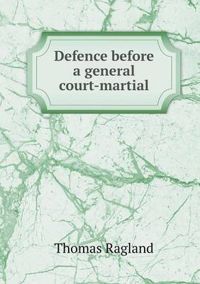 Defence Before a General Court-Martial (Paperback)