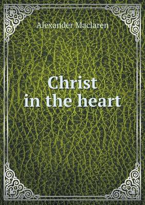 Christ in the Heart (Paperback)