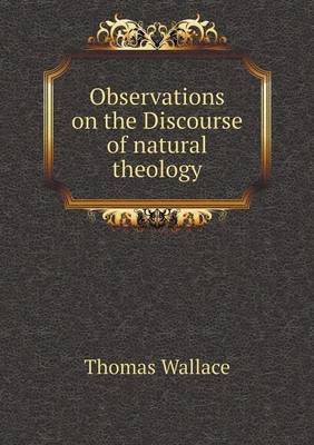 Observations on the Discourse of Natural Theology (Paperback)