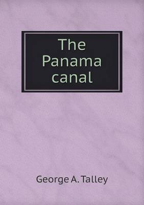 The Panama Canal (Paperback)