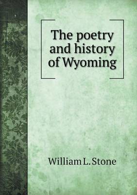 The Poetry and History of Wyoming (Paperback)
