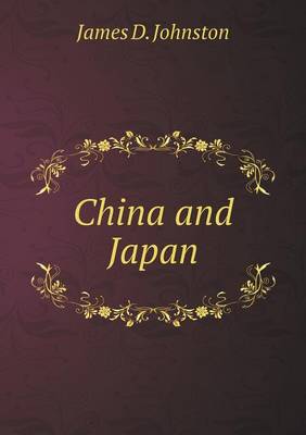 China and Japan (Paperback)