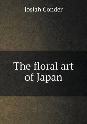 The Floral Art of Japan (Paperback)