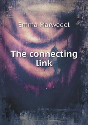 The Connecting Link (Paperback)