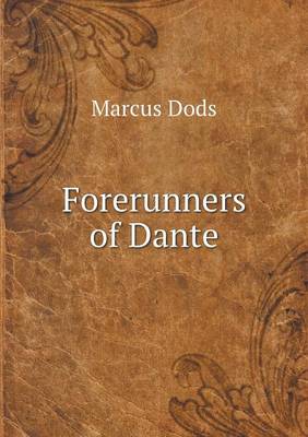 Forerunners of Dante (Paperback)