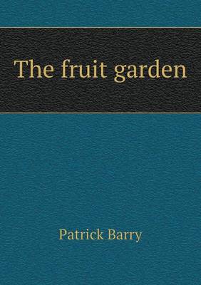 The Fruit Garden (Paperback)