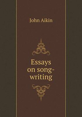 Essays on Song-Writing (Paperback)