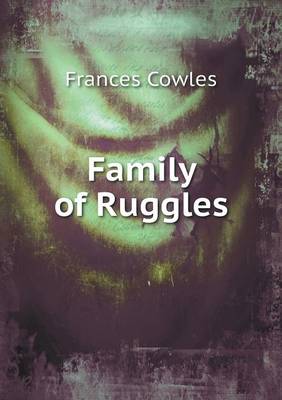 Family of Ruggles (Paperback)