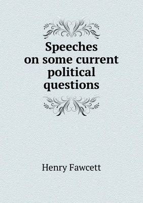 Speeches on Some Current Political Questions (Paperback)